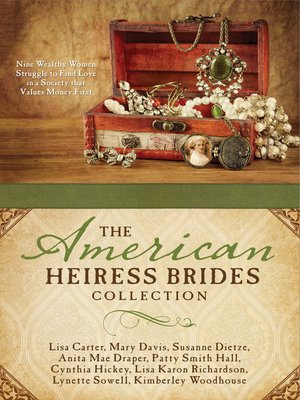 cover image of The American Heiress Brides Collection